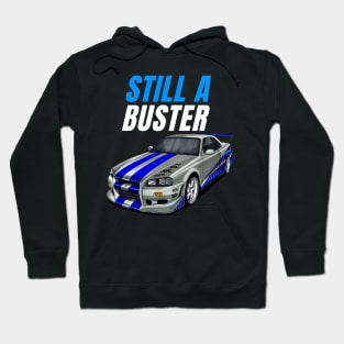 Still a Buster { Paul walker's Skyline } Hoodie